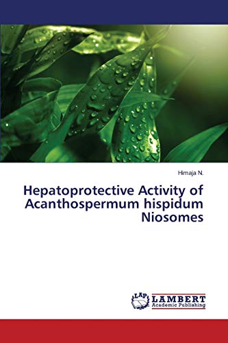 Hepatoprotective Activity of Acanthospermum hispidum Niosomes