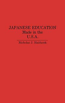 Japanese Education: Made in the U.S.A.