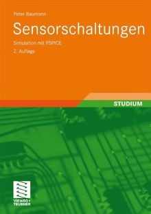 Sensorschaltungen: Simulation mit PSPICE (German Edition)