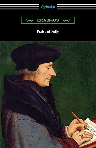 Erasmus Praise Of Folly
