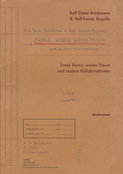 Frank Xerox’ wüster Traum: und andere Kollaborationen
