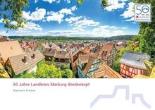 50 Jahre Landkreis Marburg-Biedenkopf