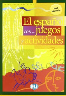 ESPAÑOL CON... JUEGOS Y ACTIVIDADES 3