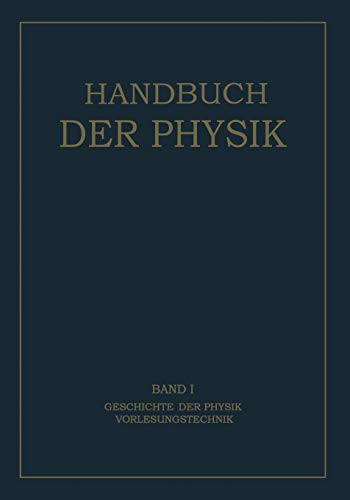 Handbuch der Physik (Handbuch der Physik, 1, Band 1)