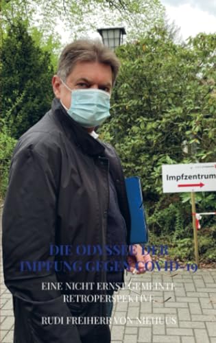 Die Odyssee der Impfung gegen COVID-19: Eine nicht ernst gemeinte Retroperspektive