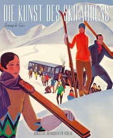 Die Kunst des Skifahrens: High Life in den Bergen