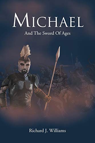 MICHAEL: And The Sword Of Ages