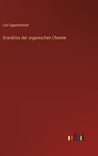 Grundriss der organischen Chemie
