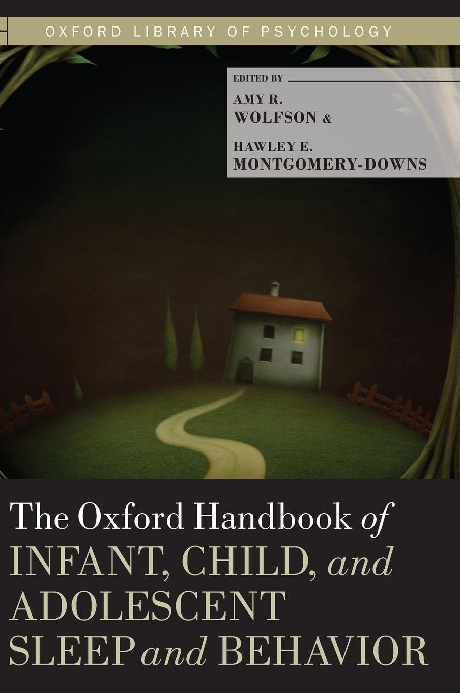 The Oxford Handbook of Child and Adolescent Sleep and Behavior (Oxford Library of Psychology)