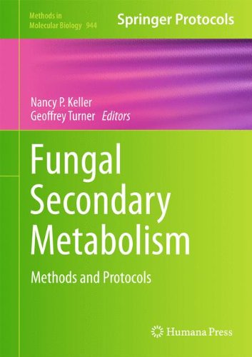 Fungal Secondary Metabolism: Methods and Protocols (Methods in Molecular Biology)