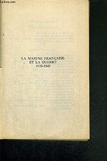 La marine française et la guerre, 1939-1945