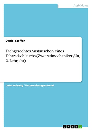 Fachgerechtes Austauschen eines Fahrradschlauchs (Zweiradmechaniker /-In, 2. Lehrjahr)