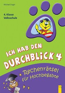 Rechenrätsel für Hochbegabte: 4. Klasse Volksschule