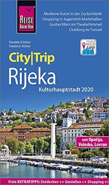 Reise Know-How CityTrip Rijeka  (Kulturhauptstadt 2020): Reiseführer mit Stadtplan und kostenloser Web-App