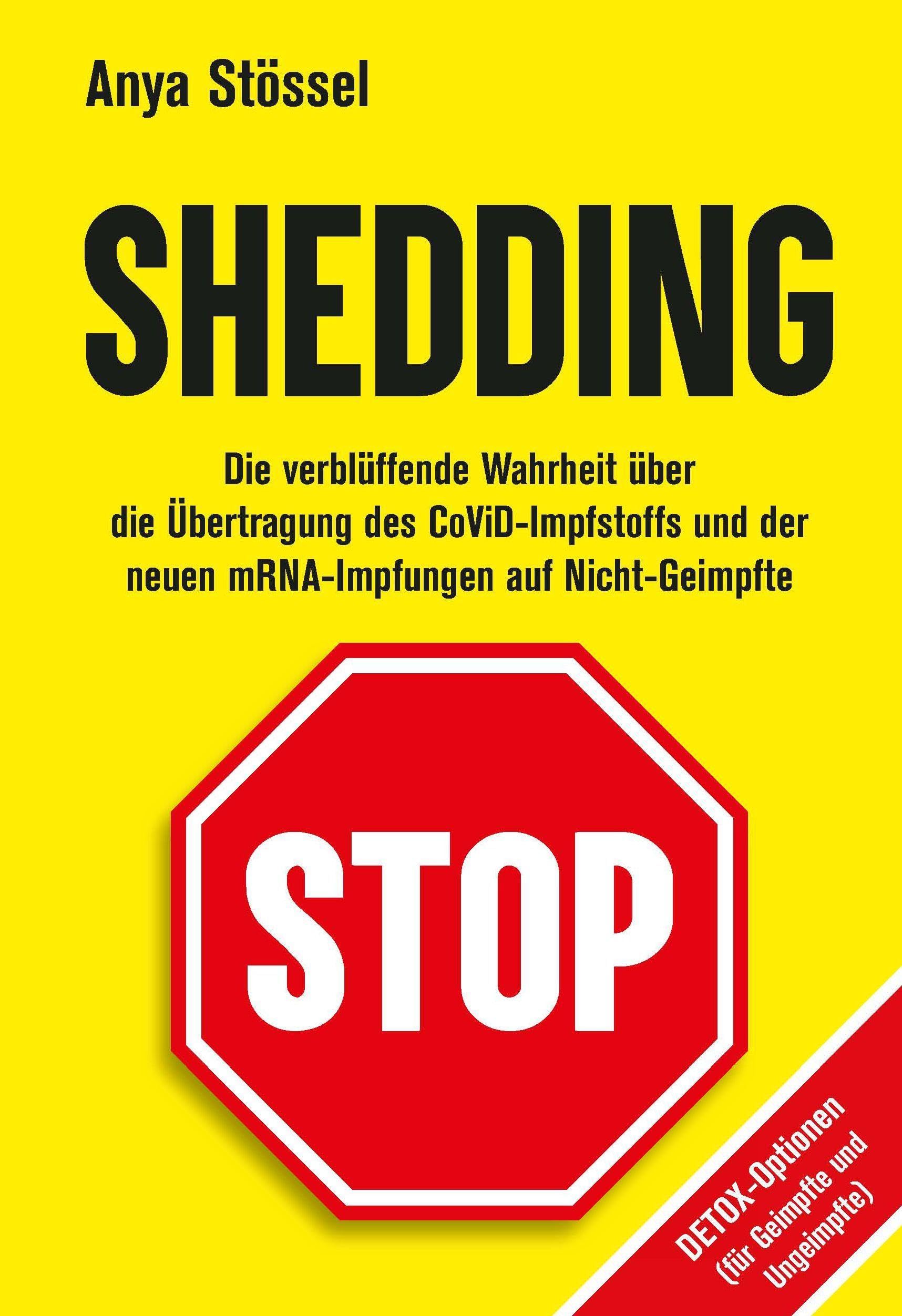 SHEDDING: Die verblüffende Wahrheit über die Übertragung des CoViD-Impfstoffs und der neuen mRNA-Impfstoffe auf Nicht-Geimpfte