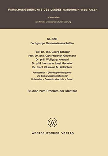 Studien zum Problem der Identität (Forschungsberichte des Landes Nordrhein-Westfalen, 3098, Band 3098)
