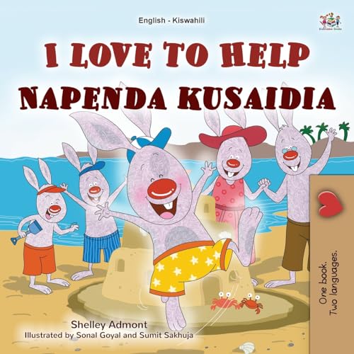 I Love to Help (English Swahili Bilingual Children's Book) (English Swahili Bilingual Collection)