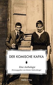 Der komische Kafka: Eine Anthologie (Literatur (Leinen))