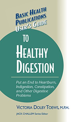 User's Guide to Healthy Digestion (Basic Health Publications User's Guide)