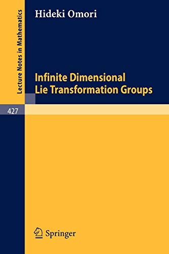 Infinite Dimensional Lie Transformation Groups (Lecture Notes in Mathematics, 427, Band 427)