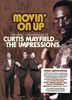 Curtis Mayfield & The Impressions - Movin' On Up 1965-1974 [Limited Deluxe Edition]