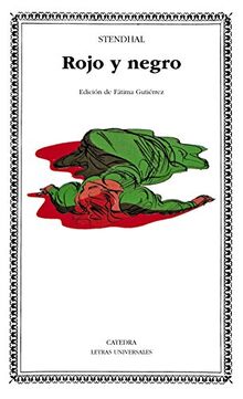 Rojo y negro (Letras Universales, Band 42)