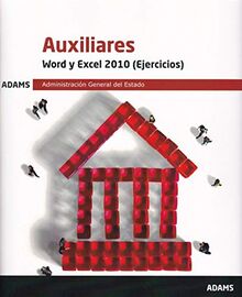 Word y Excel 2010 (Ejercicios) Auxiliares Administración General del Estado