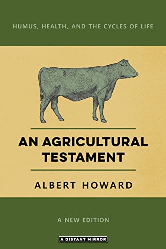 Albert Howard An Agricultural Testament