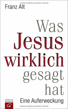 Was Jesus wirklich gesagt hat: Eine Auferweckung