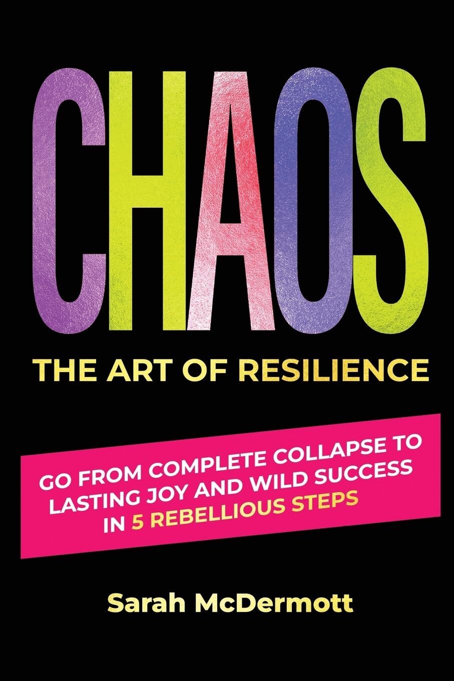 CHAOS - The Art of Resilience