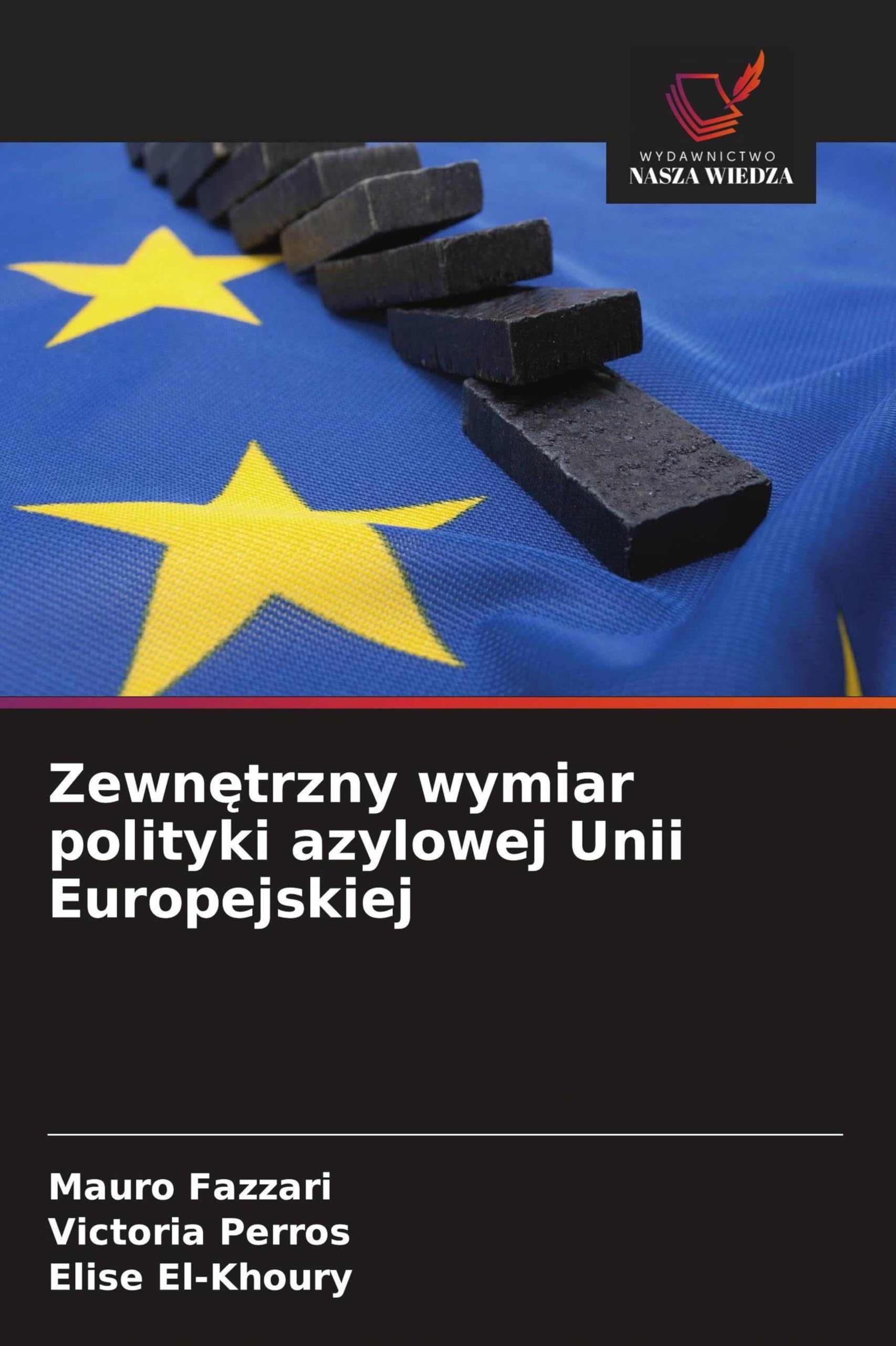Zewn¿trzny wymiar polityki azylowej Unii Europejskiej