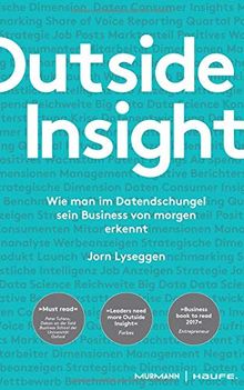 Outside Insight: Wie man im Datendschungel sein Business von morgen entdeckt