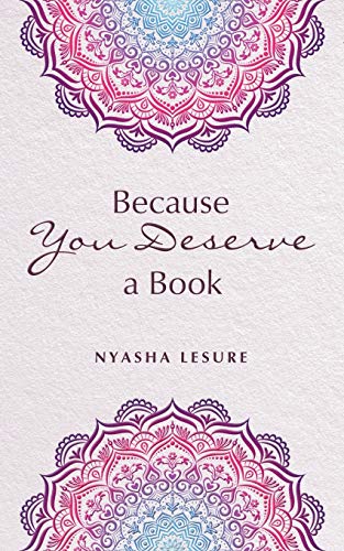 Because You Deserve a Book