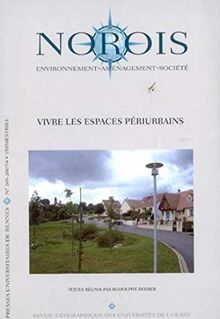 Norois, n° 205. Vivre les espaces périurbains