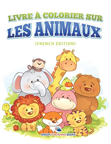 Livre à Colorier Sur Les Animaux: Livre de coloriage de vêtements (French Edition)