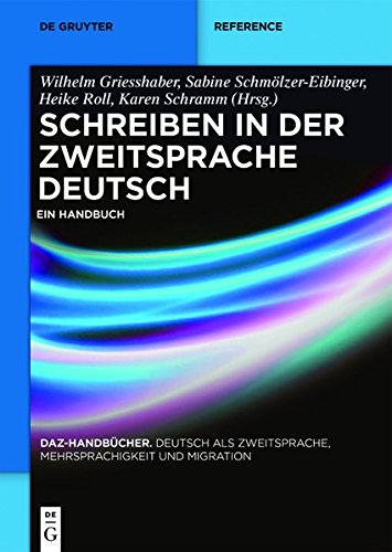 Schreiben in der Zweitsprache Deutsch: Ein Handbuch (DaZ-Handbücher, Band 1)