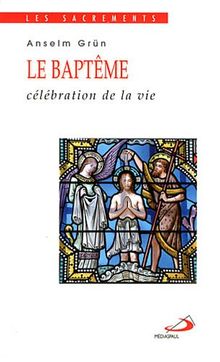Le baptême : célébration de la vie