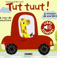 Tut tuut! I miei piccoli libri sonori