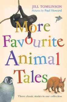 More Favourite Animal Tales (Jill Tomlinson's Favourite Animal Tales)