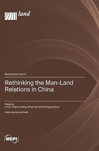 Rethinking the Man-Land Relations in China