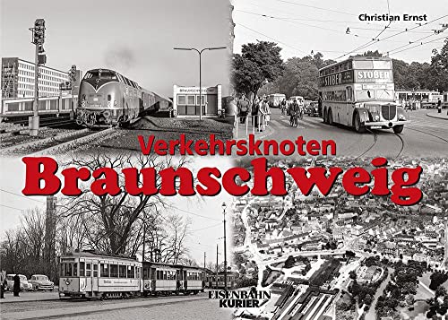 Ernst, Christian: Verkehrsknoten Braunschweig