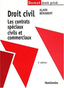 Droit civil. Les contrats spéciaux civils et commerciaux, 5ème édition (Précis Domat)