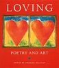 Loving: Poetry and Art