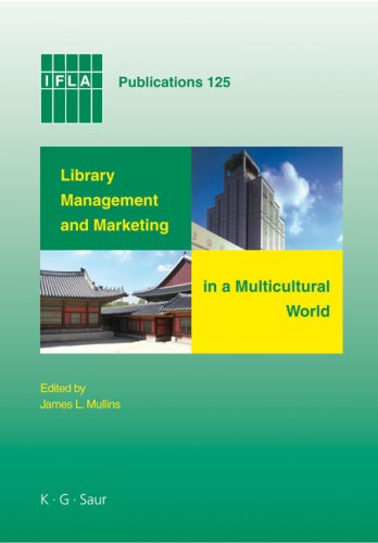 Library Management and Marketing in a Multicutural World (IFLA Publications)