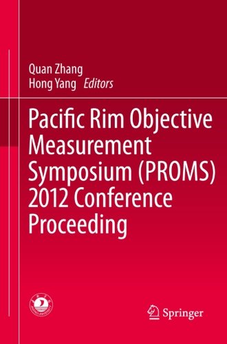 Pacific Rim Objective Measurement Symposium (PROMS) 2012 Conference Proceeding
