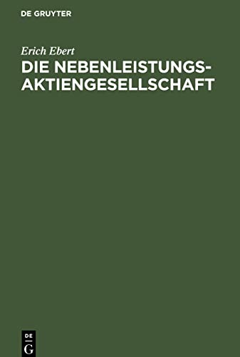 Die Nebenleistungs-Aktiengesellschaft