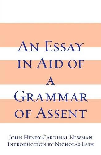 An Essay in Aid of a Grammar of Assent