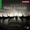 Wolf-Ferrari: Orchesterwerke
