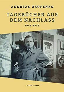 Tagebücher aus dem Nachlass: 1945-1955