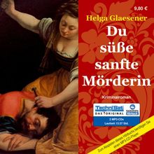 Du süße sanfte Mörderin von Glaesener, Helga | Buch | Zustand sehr gut